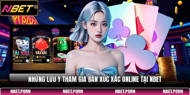 Những lưu ý tham gia bàn xúc xắc online tại NBET